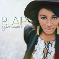 Unmistakable EP by Blair Whitlow