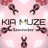 Remember by KIA MUZE