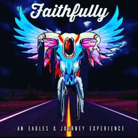 Faithfully Journey Eagles Tribute Band 