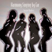 Harmony Singing by Ear