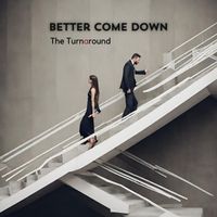 Better Come Down by Donna & The Turnaround