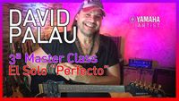 3ª - MASTERCLASS - El Solo "PERFECTO"