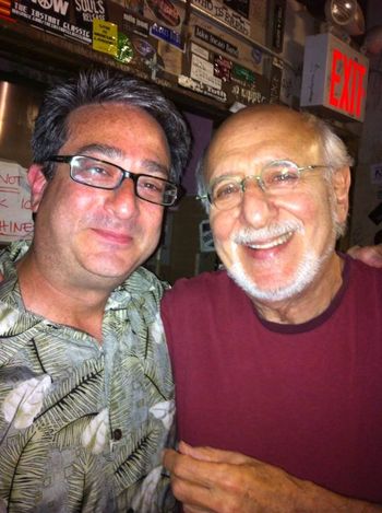 w/Peter Yarrow (Peter, Paul & Mary) @ The Bitter End, NYC

