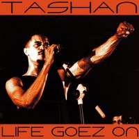 LIFE GOEZ ON by TASHAN7