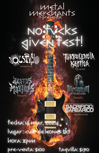 No Fucks Given Fest!: Solsticio + Turbulencia Kaótica + Restos Mortales + Imperium Eternus + Sacrificio Barbárico