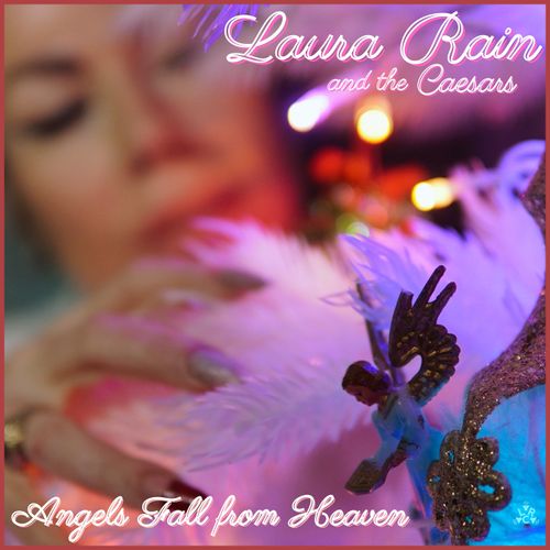 Laura Rain and the Caesars Laura Rain and the Caesars