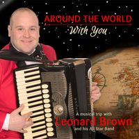 Around the World with You by Leonard Brown and his All Star Band