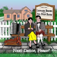 Next Dance, Please! by Leonard Brown and his All Star Band