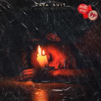 CANDLE WAX MEMORY MELTDOWN by LAVA SUIT