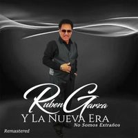 No Somos Extraños by Ruben Garza Y La Nueva Era 