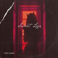 SWEET LIES by Yves Lewis
