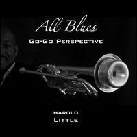 All Blues (Go-Go Perspective) by Harold Little