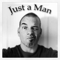 Just A Man - EP