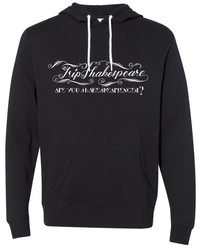 Are You Shakespearienced 80s Hoodie 