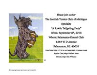 The Scottish Terrier Club of Michigan 2018 Specialty    "A Scottie Tailgating Party"
