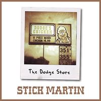 The Dodge Store EP by Stick    Martin    Show
