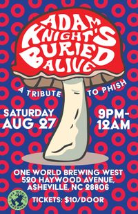 One World Brewing West (Buried Alive - Phish Tribute)