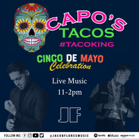 JACOB FLORES Live @ Capo's Tacos (HOT SPRINGS, AR)