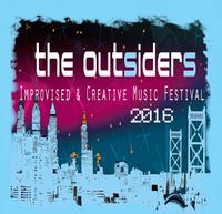 The Outsiders 2nd Annual Improvised Music Festival Compilation CD: CD