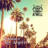 The Melancholy of Los Angeles by Atwell