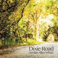 Dixie Road by Jordan Allen White