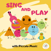 Sing and Play with Piccolo: CD