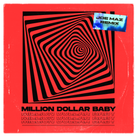 Million Dollar Baby (Joe Maz Remix) by Tommy Richman