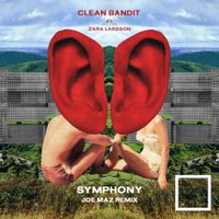 Clean Bandit ft Zara Larsson - Symphony (Joe Maz Remix) by Joe Maz