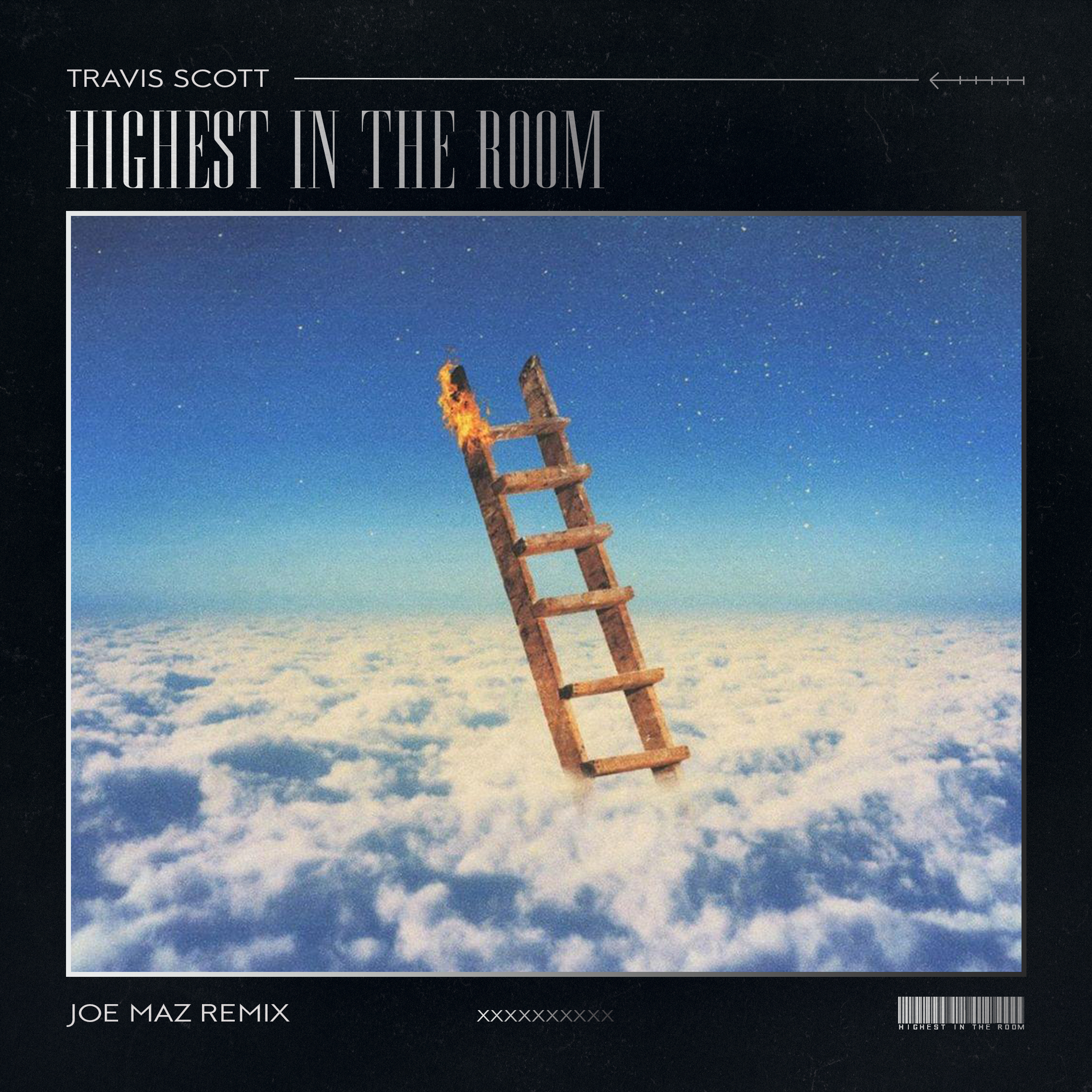 Highest in the Room (Joe Maz Remix)