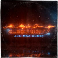 Silk City & Dua Lipa - Electricity (Joe Maz Remix)