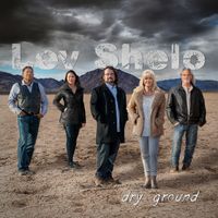 Dry Ground by Lev Shelo with Corry Bell