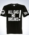 DJ KOOL's "All Gas No Breaks" T-Shirt 5X