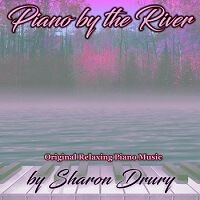 Piano By The River by Sharon Drury