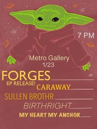 Forges EP release show at Metro Gallery 1/23