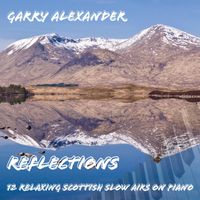 REFLECTIONS by Garry Alexander - PIANO