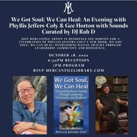 We Got Soul, We Can Heal: An Evening with Phyllis Jeffers-Coly & Gee Horton Sounds Curated By DJ Rah D