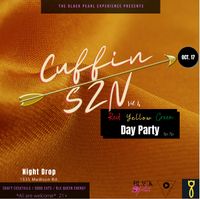 The Black Pearl Experience Presents: Cuffing Season    Red, Yellow, Green Day Party