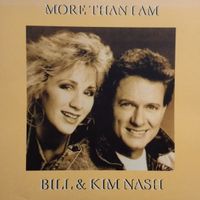 More Than I Am by Bill and Kim Nash