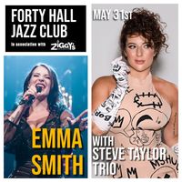 EMMA SMITH with STEVE TAYLOR Trio | Forty Hall Jazz Club