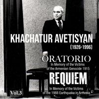 Khachatur Avetisyan - Oratorio - Requiem by Khachatur Avetisyan