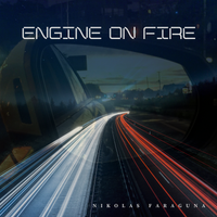 Engine On Fire by Nikolas Faraguna