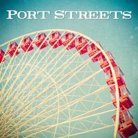 Port Streets [EP] by Port Streets