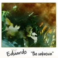 The Unknown  by Eduardo