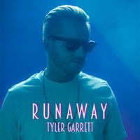 Runaway by Tyler Garrett