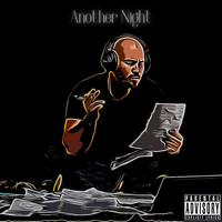 Another Night by MC Pyrit