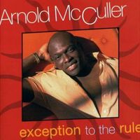 Exception to the Rule by Arnold McCuller