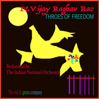 THROES OF FREEDOM by Pt. Vijay Raghav Rao