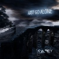 Just Go Alone by Qu!et