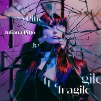 Fragile - Single by Juliana Pitto (feat. Scarabino)