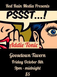 Addie Tonic at Goosetown Tavern